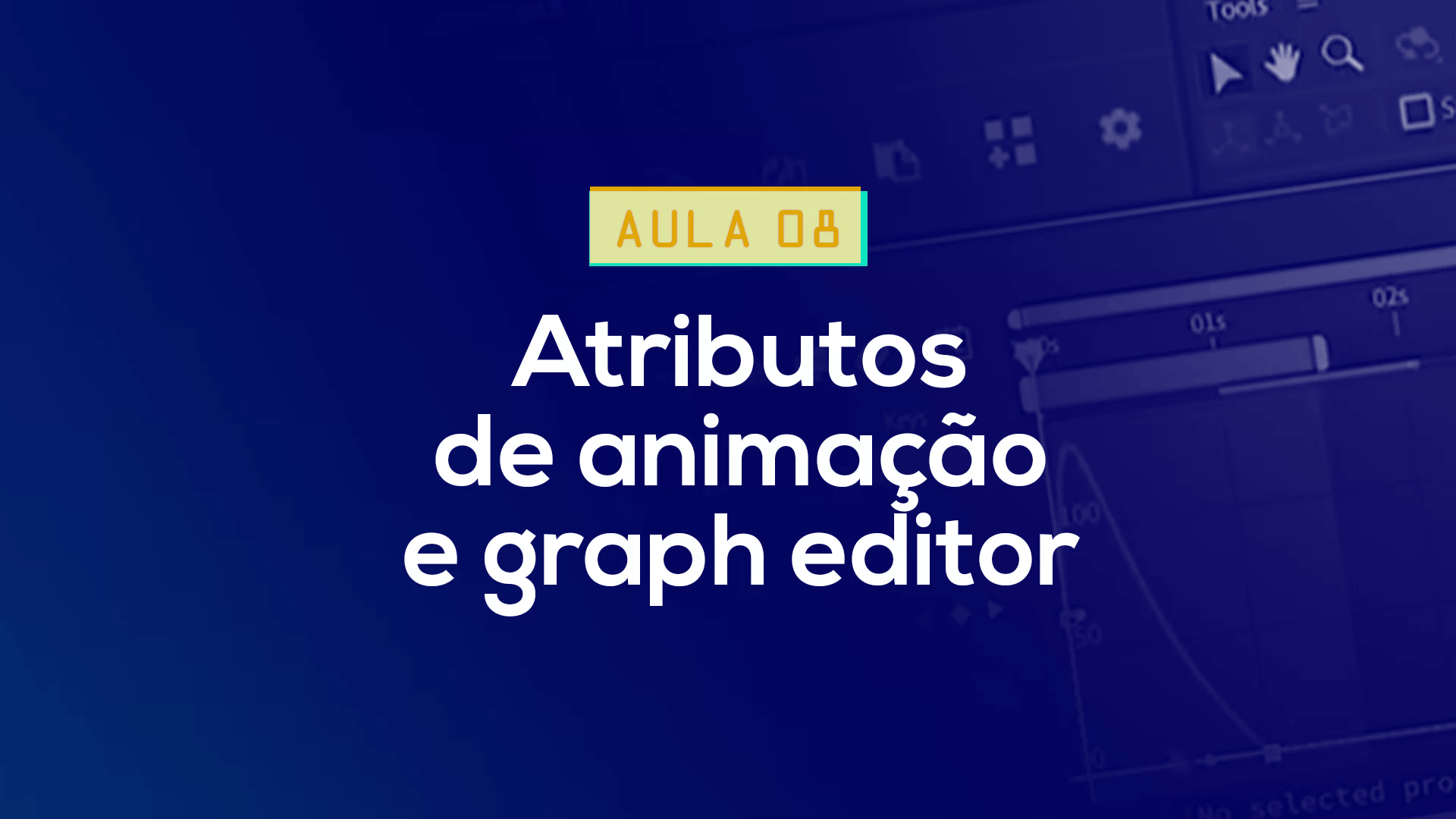 Atributos de Animação e Graph Editor