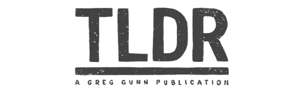 TLDR-Greg-Guun